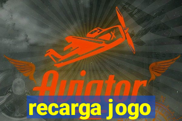 recarga jogo